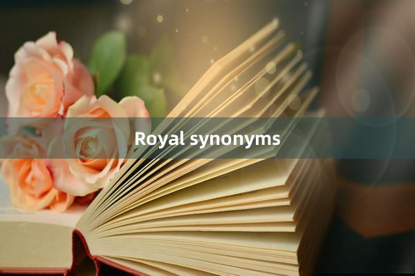 Royal synonyms