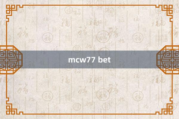 mcw77 bet